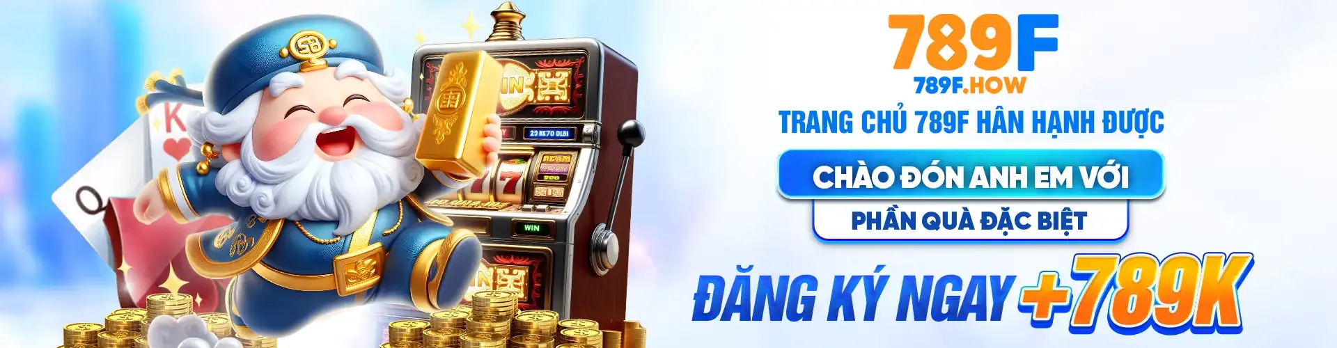 Trang Chủ 789F Hân Hạnh Được Chào Đón Anh Em Với Phần Quà Đặc Biệt - Đăng Ký Ngay +789K