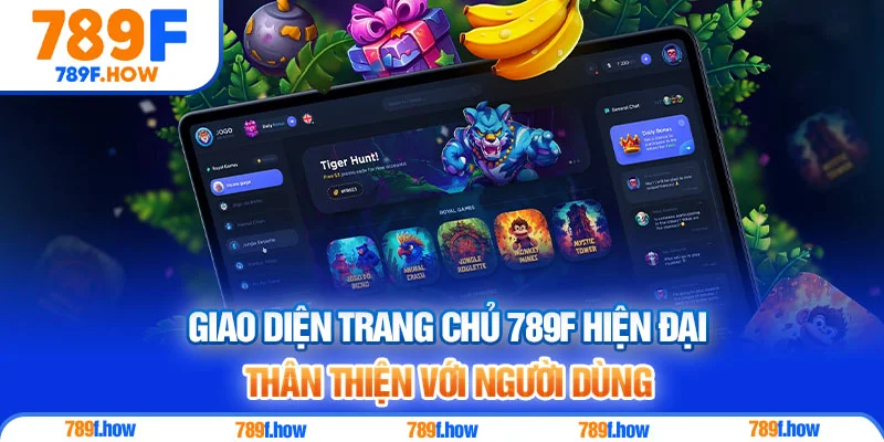 Giao diện trang chủ 789F hiện đại, thân thiện với người dùng