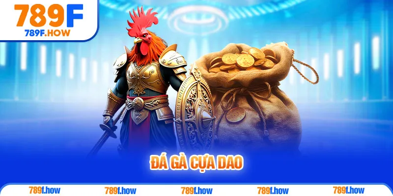 Đá gà cựa dao