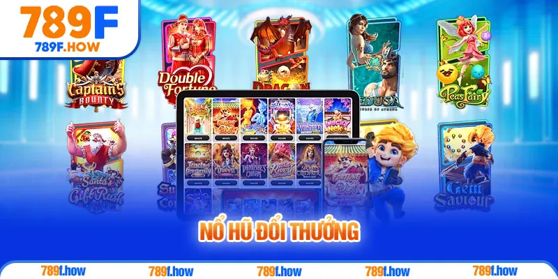 Nổ hũ đổi thưởng